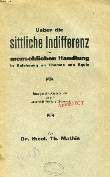 UEBER DIE SITTLICHE INDIFFERENZ DER MENSCHLICHEN HANDLUNG IN ANLEHNUNG AN …