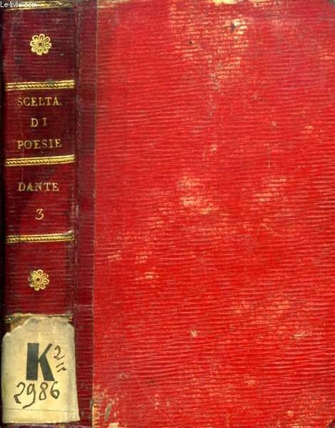 LA DIVINA COMMEDIA DI DANTE ALIGHIERI, TOMO III (BIBLIOTECA POETICA ITALIANA)