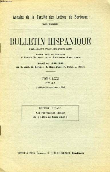 BULLETIN HISPANIQUE, TOME LXXI, N° 3-4, JUILLET-DEC. 1969 (EXTRAIT), SUR L'INVOCATIOIN INITIALE DU 'LIBRO DE BUEN AMOR'