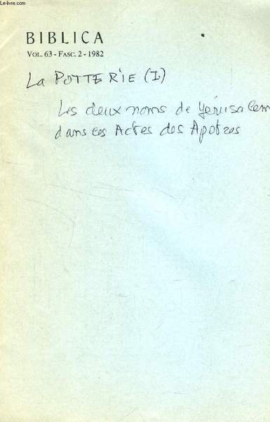 BIBLICA, VOL. 63, FASC. 2, 1982 (EXTRAIT), LES DEUX NOMS DE JERUSALEM DANS LES ACTES DES APOTRES