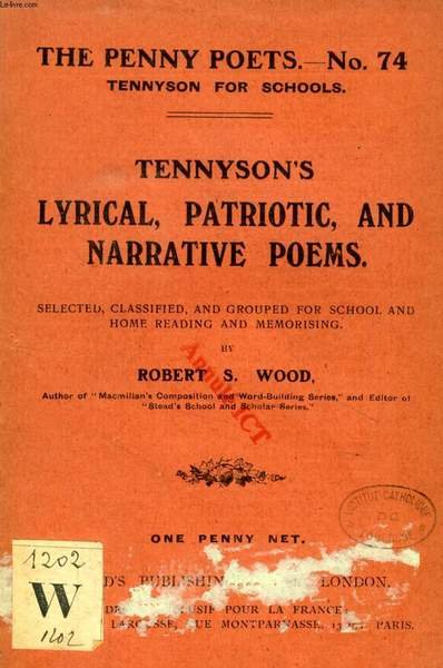 TENNYSON'S LYRICAL, PATRIOTIC AND NARRATIVE POEMS (THE PENNY POETS, 74)