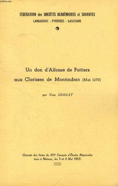 UN DON D'ALFONSE DE POITIERS AUX CLARISSES DE MONTAUBAN (MAI …