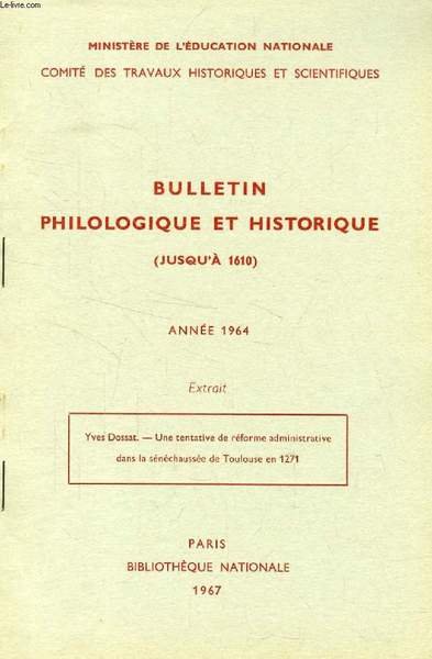 BULLETIN PHILOLOGIQUE ET HISTORIQUE (JUSQU'A 1610) DU COMITE DES TRAVAUX …