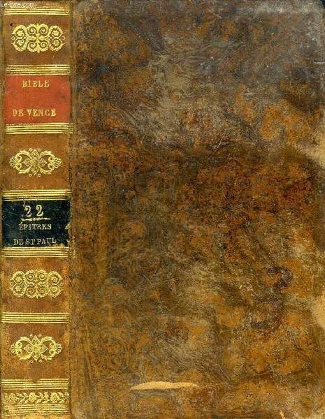 SAINTE BIBLE, EN LATIN ET EN FRANCAIS, AVEC DES NOTES, …