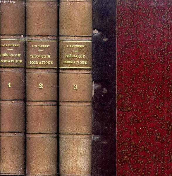 SYNOPSIS THEOLOGIAE DOGMATICAE FUNDAMENTALIS, 3 TOMES