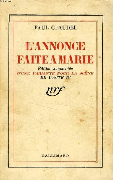 L'ANNONCE FAITE A MARIE, Edition augmentée d'une Variante pour la …