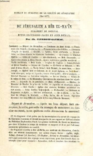 DE JERUSALEM A BÎR EL-MA'ÎN, FRAGMENT DE JOURNAL D'UNE EXCURSION FAITE EN JUIN 1874 (TIRE A PART)