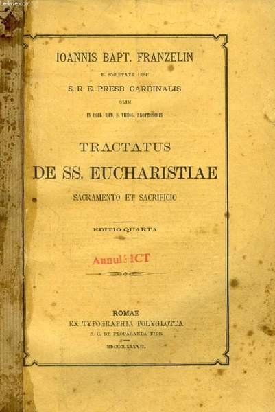 TRACTATUS DE SS. EUCHARISTIAE, SACRAMENTO ET SACRIFICIO