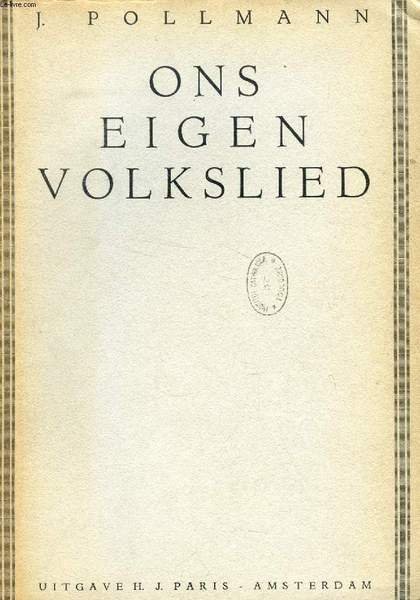 ONS EIGEN VOLKSLIED (PROEFSCHRIFT)