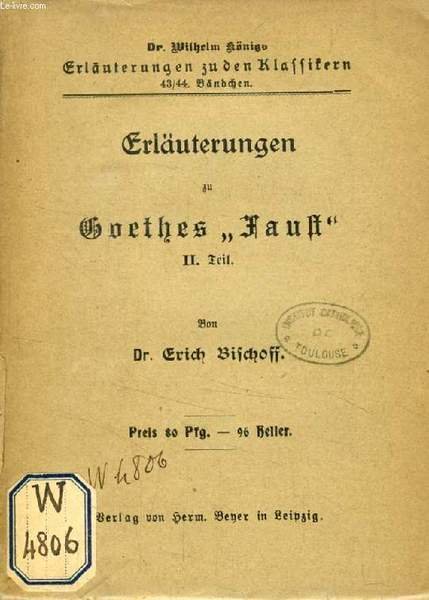 ERLÄUTERUNGEN ZU GOETHES FAUST