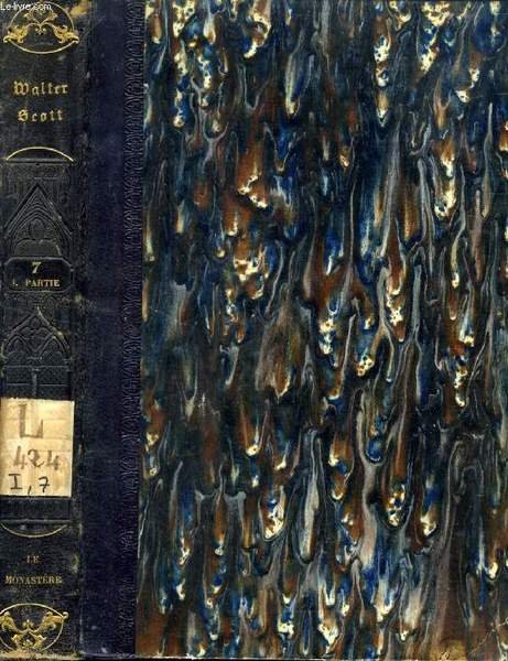 LE MONASTERE (OEUVRES COMPLETES DE WALTER SCOTT, TOME VII, 1re … | Immagine principale
