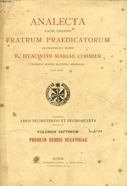 ANALECTA SACRI ORDINIS FRATRUM PRAEDICATORUM, ANNO XIII-XIV, INDICES