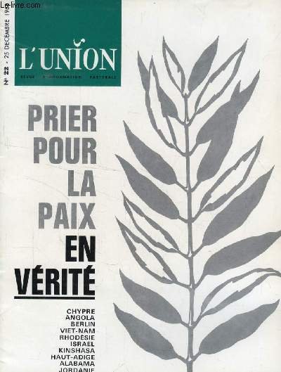 L'UNION, REVUE D'INFORMATION PASTORALE, N° 22, DEC. 1966 (Sommaire: R. … | Immagine principale