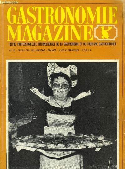 Gastronomie Magazine - N° 15 - 1972 : Chez Maxim's, …