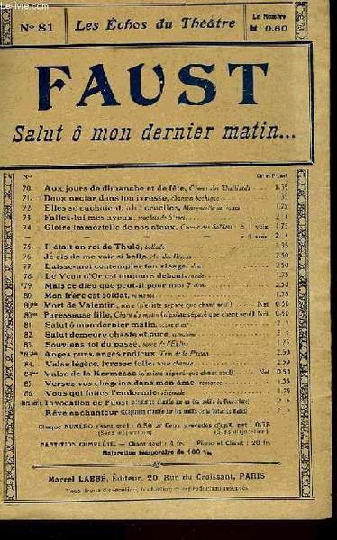 FAUST, SALUT O MON DERNIER MATIN.