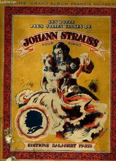 LES DOUZE PLUS JOLIES VALSES DE JOHANNES STRAUSS