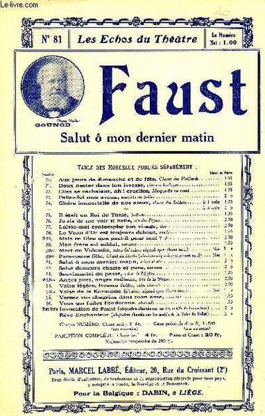 FAUST, SALUT O MON DERNIER MATIN