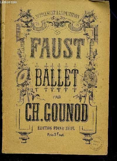 FAUST BALLET supplément à la Partition POUR PIANO SEUL