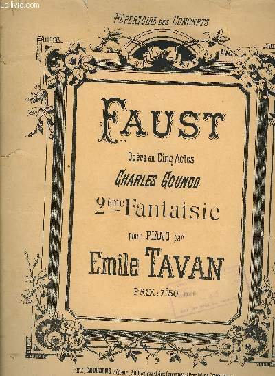 FAUST 2ème FANTAISIE tiré de FAUST POUR PIANO