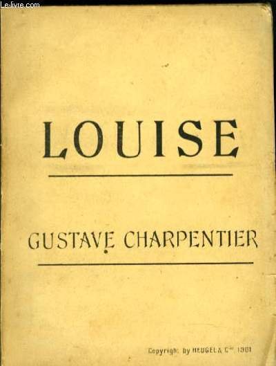 LOUISE roman musical en quatre actes et cinq tableaux | Immagine principale