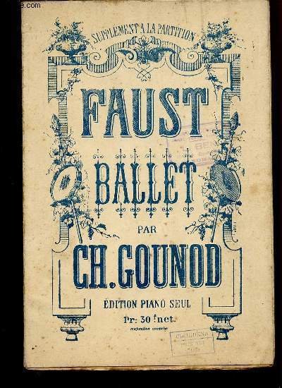 FAUST BALLET. PIANO SEUL.