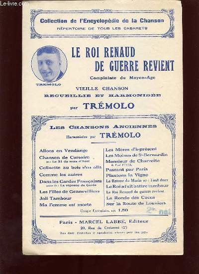 LE ROI RENAUD DE GUERRE REVIENT, COMPLAINTE DU MOYEN-AGE.