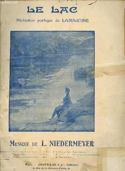 LE LAC MEDITATION POETIQUE DE LAMARTINE. N°3.