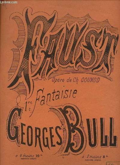 FAUST (1ER FANTAISIE).