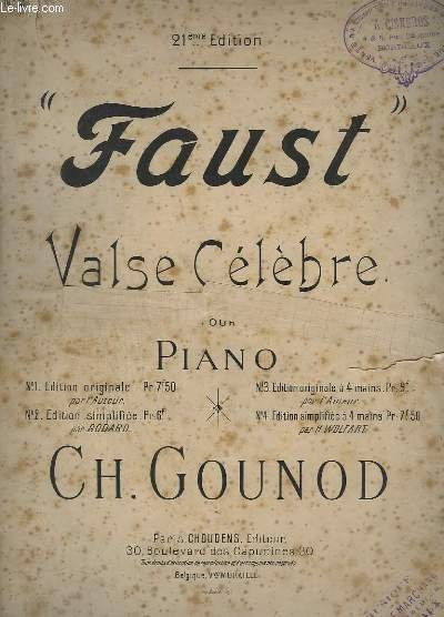 FAUST : OPERA EN 5 ACTES - VALSE CELEBRE POUR PIANO - N° 2 : EDITION SIMPLIFIEE.