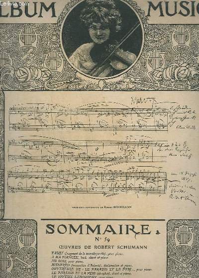 ALBUM MUSICA - N°59.- FAUST + A MA FIANCEE + AU SOIR + MANFRED + OUVERTURE DE "LE PARADIS ET LA PERI" + LE PARADIS ET LA PERI.