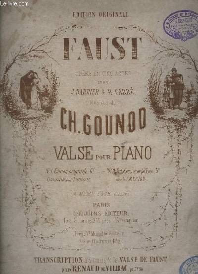 FAUST - OPERA EN 5 ACTES - POUR PIANO - EDITION ORIGINALE.