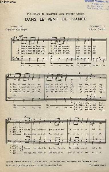 DANS LE VENT DE FRANCE + NOUS AVONS TROIS BELLES …