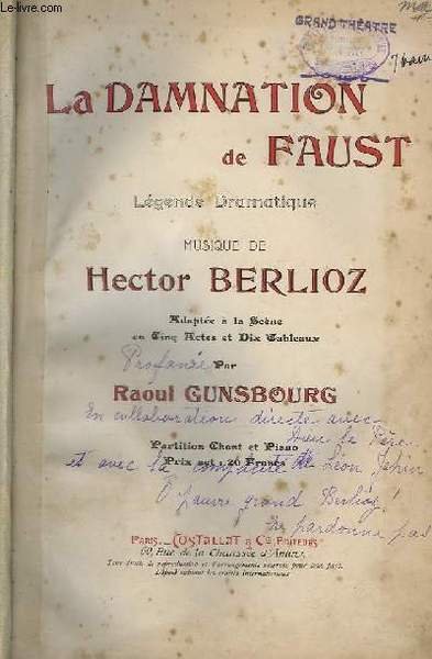 LA DAMNATION DE FAUST - LEGENDE DRAMATIQUE POUR PIANO ET CHANT.
