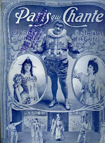 PARIS QUI CHANTE 1ère année N° 15 Giroflé Girofla par CH. LECOQ, Brindisi, Les Mollets de Paris par E. SPENCER, La Façon de Présenter par TH. AILLAUD, Lettre à Lolotte par F. CHAUDOIR.