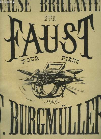 VALSE BRILLANTE SUR FAUST - POUR PIANO.