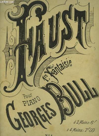 FAUST - 1° FANTAISIE - POUR PIANO.