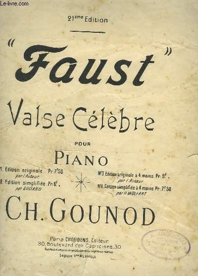 FAUST - VALSE CELEBRE POUR PIANO - N°2 : EDITION SIMPLIFIEE.