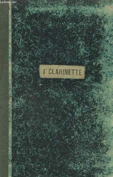1° CLARINETTE : LE PETIT DUC + LA JOLIE PARFUMEUSE + NINON DE LENCLOS + MARCHE DU P'TIT SOLDAT + LES HYDROPATHES + MOSKOW FRANCA + LA FILLE DU TAMBOUR MAJOR + LE TOUR DU MONDE + SOUVENIR DE LUCHON + UNE SOIREE PRES DU LAC + LA REINE BLANCHE + FAUST.