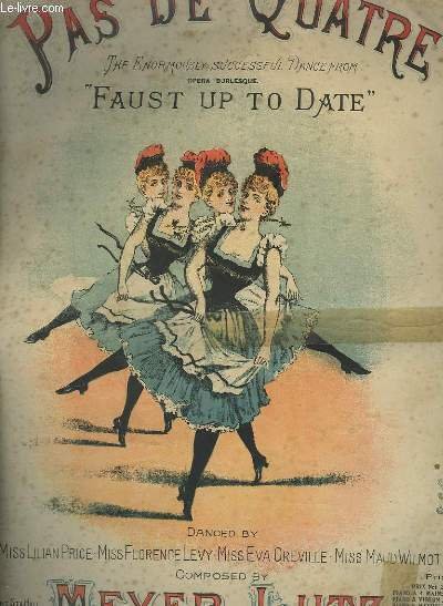 PAS DE QUATRE - FAUST UP TO DATE - POUR PIANO.