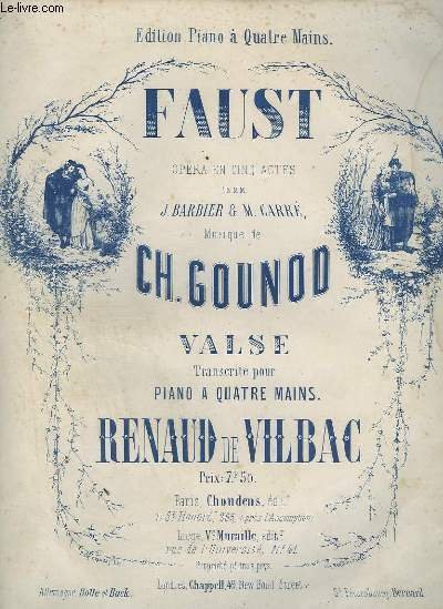 FAUST - OPERA EN 5 ACTES POUR PIANO A 4 MAINS.