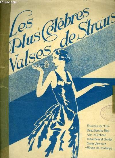 LES PLUS CELEBRES VALSES DE STRAUSS : REVES DE PRINTEMPS …