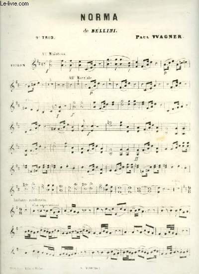 NORMA DE BELLINI - 9° TRIO POUR VIOLON.