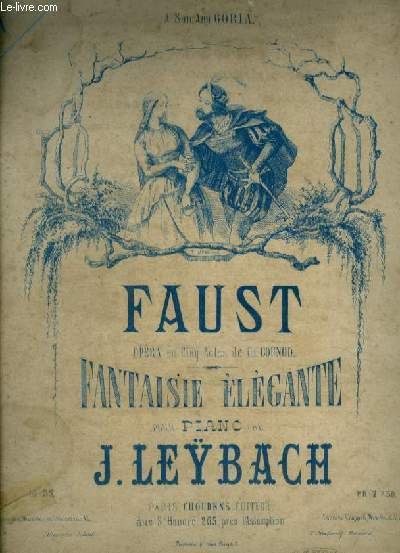 FAUST - OPERA DE CH. GOUNOD - POUR PIANO.