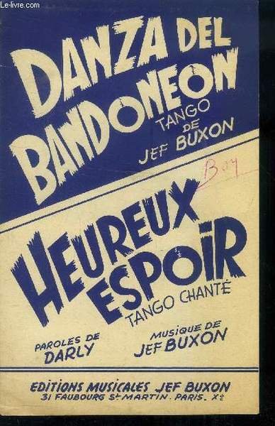 Danza del bandoneon / Heureux espoir