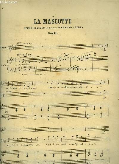 La mascotte, opéra comique en 3 actes, duetto pour piano et chant/ Faust, opéra en 5 actes pour piano et chant