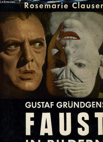 GUSTAF GR�NDGENS FAUST IN BILDERN