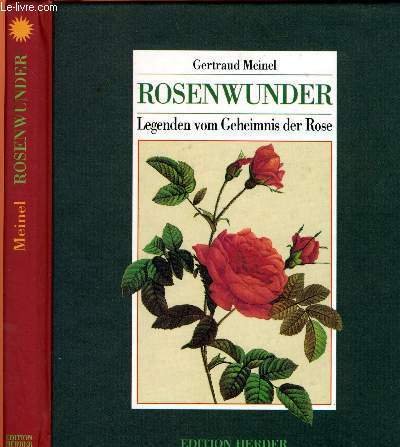 ROSENWUNDER, LEGENDEN VON GEHEIMNIS DER ROSE | Immagine principale