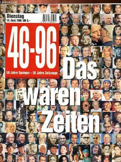46-96, 50 JAHRE SPRINGER, 50 JAHRE ZEITZEUGE - DAS WAREN … | Immagine principale