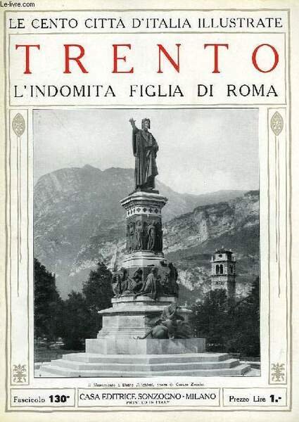 LE CENTO CITTA D'ITALIA ILLUSTRATE - TRENTO, L'INDOMITA FIGLIA DI … | Immagine principale