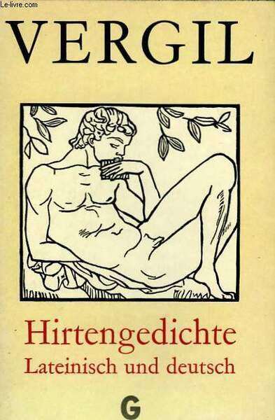HIRTENGEDICHTE, LATEINISCH UND DEUTSCH